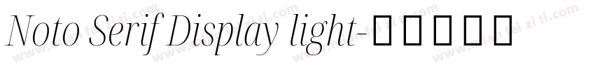 Noto Serif Display light字体转换